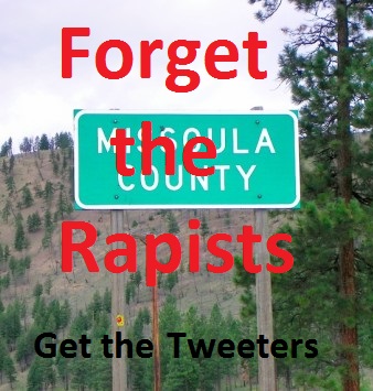 missoula-county-sign-cropped-forget-the-rapists-get-tweeters-335w