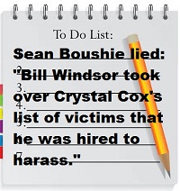 Criminal Charges against Sean Boushie: False Police Report: Bill Windsor took over Crystal Cox’s list of victims he was hired to harass